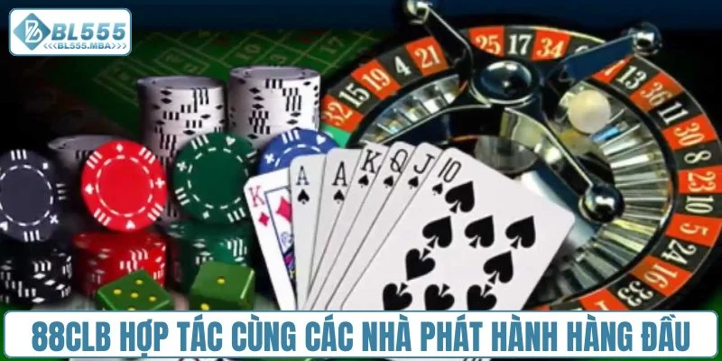 88CLB hợp tác cùng các nhà phát hành game hàng đầu