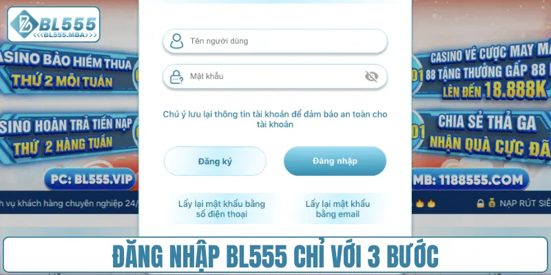 Đăng nhập BL555 chỉ với 3 bước