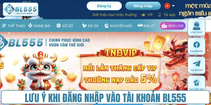 Lưu ý khi đăng nhập vào tài khoản BL555